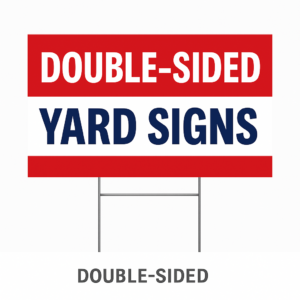 Double Sided Yard Signs