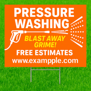 Pressure Wash Yard Signs